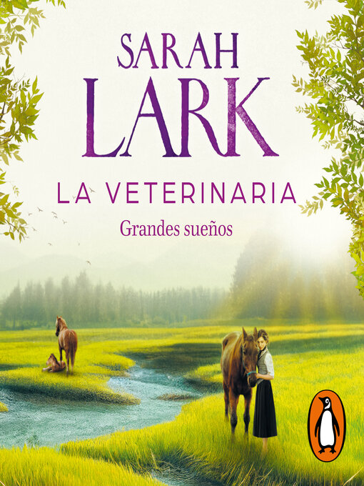 Title details for La veterinaria. Grandes sueños (La veterinaria 1) by Sarah Lark - Available